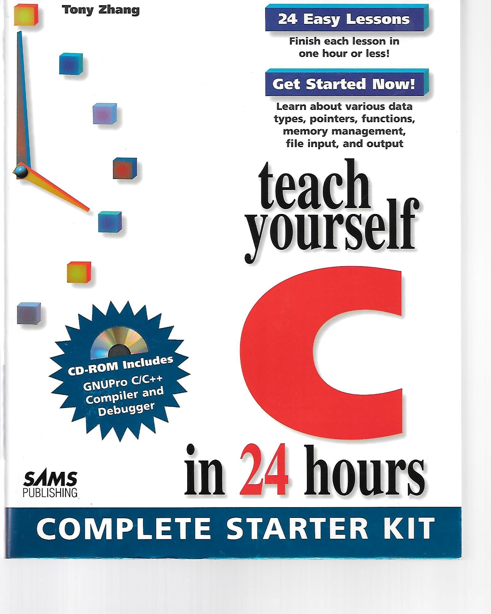 Sams Teach Yourself C in 24 Hours Computer Science