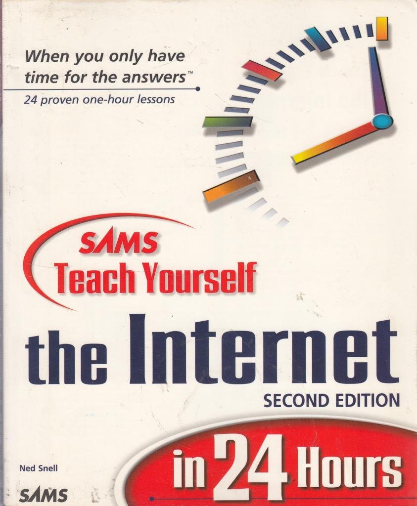 Teach Yourself the Internet in 24 Hours (Sams Teach Yourself) Computer Science