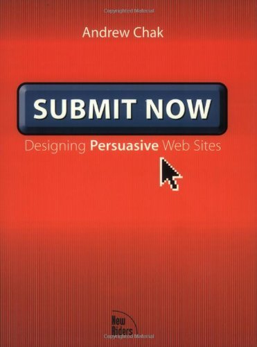 Submit Now: Designing Persuasive Websites (Voices That Matter) Business, Finance & Career