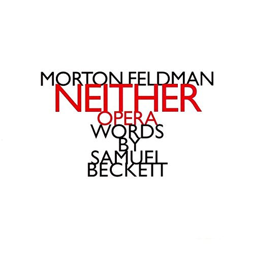 Feldman: Neither (Gesamtaufnahme) (Aufnahme Frankfurt 20.02.1990) Jazz