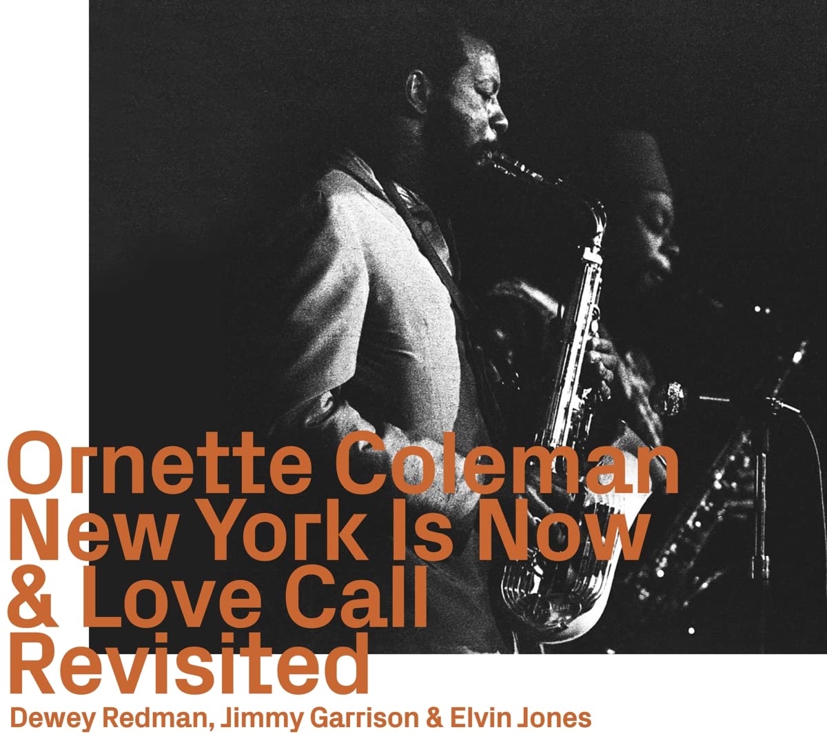 New York Is Now & Love Call Revisited Jazz