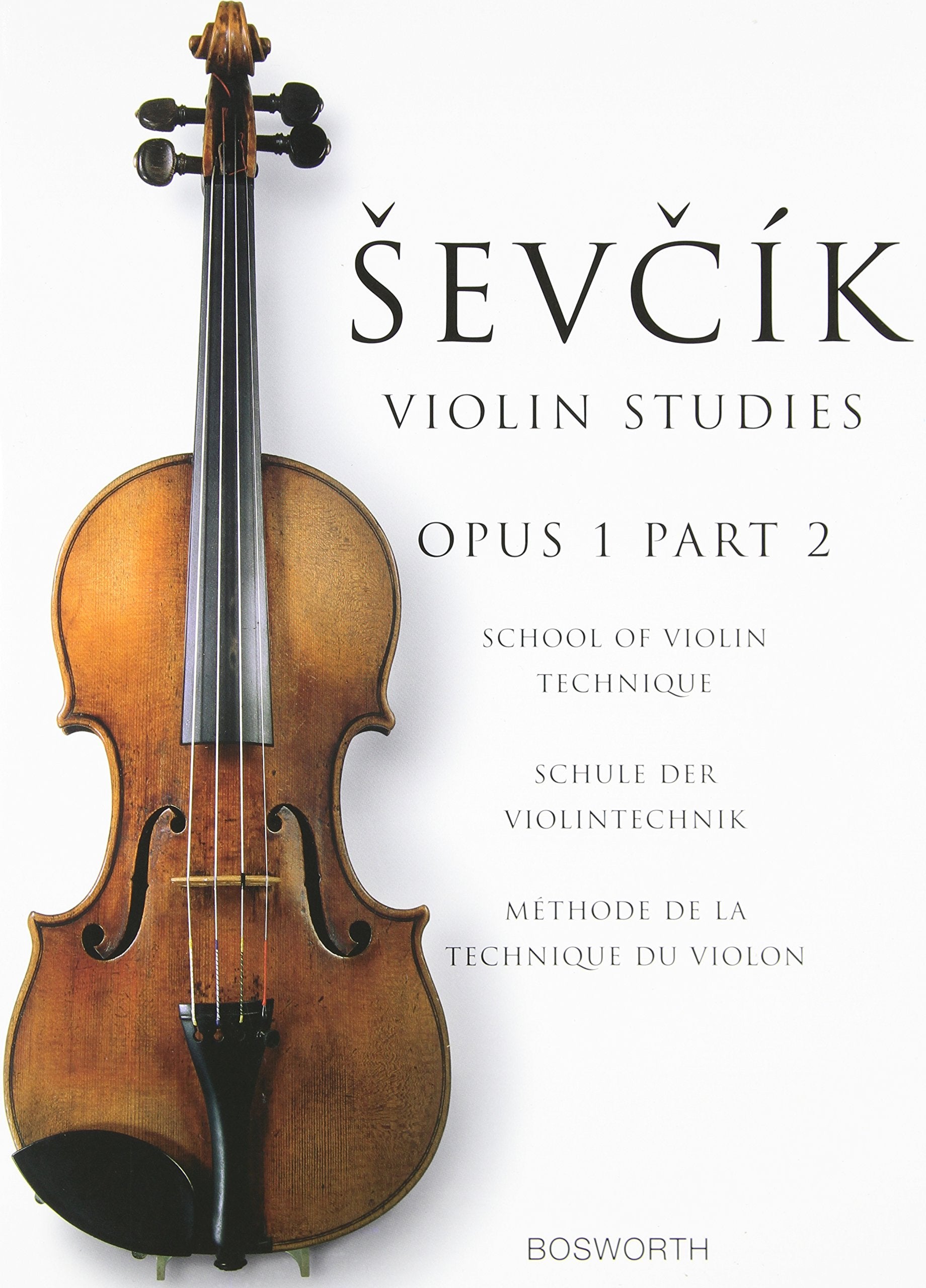 Sevcik Violin Studies, Opus 1 Part 2: School of Violin Technique/Schule Der Violintechnik/Methode de La Technique Du Violon Social Sciences