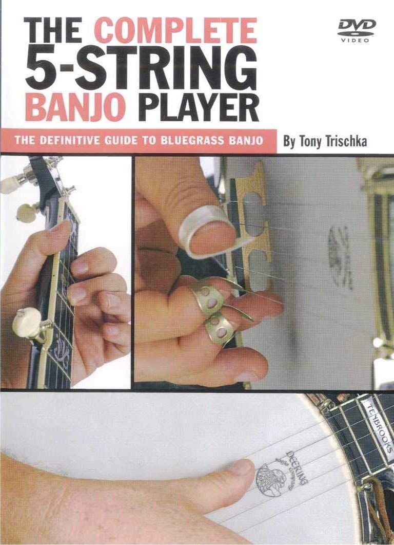 The complete 5-String Banjo Player - The definitive Guide to Bluegrass Banjo by Tony Trischka Soundtracks & Musicals