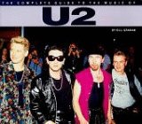 The Complete Guide to the Music of U2 Arts & Music