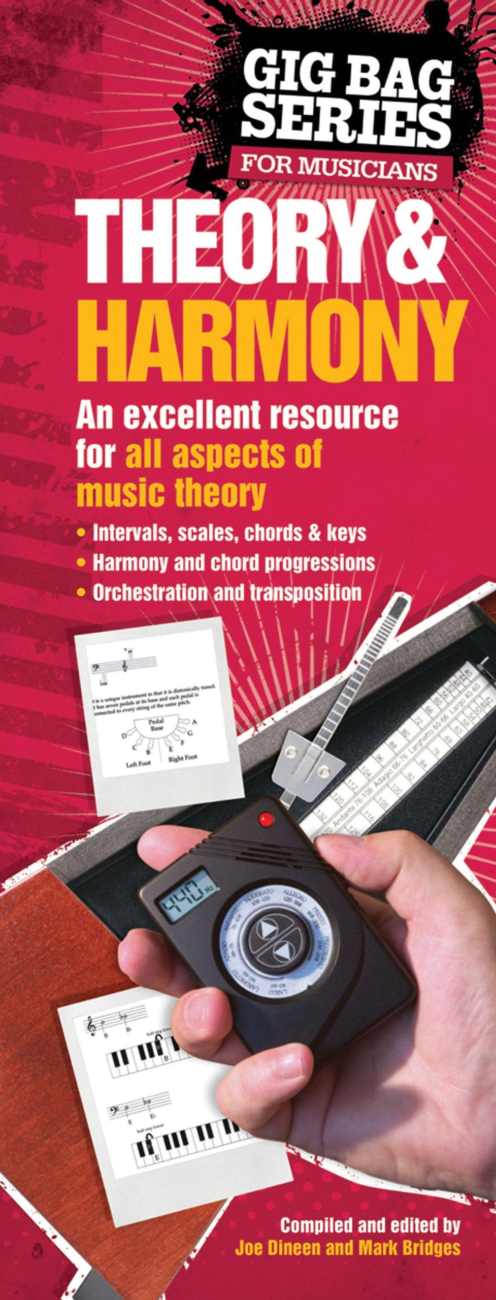 The Gig Bag Book of Theory & Harmony: A Handy Reference Guide for Both Amateur and Professional Musicians : an Excellent Resource to Learn or Review All Aspects of Music Theory book