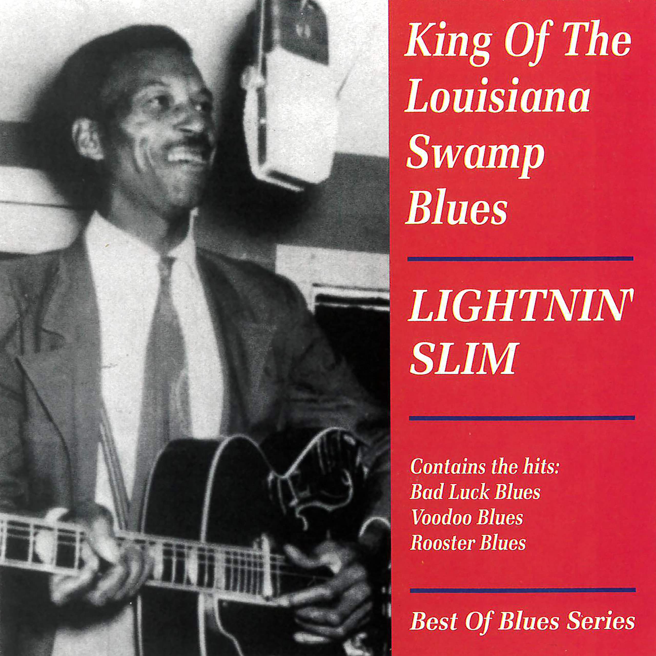 King of Lousiana Swamp Blues Blues