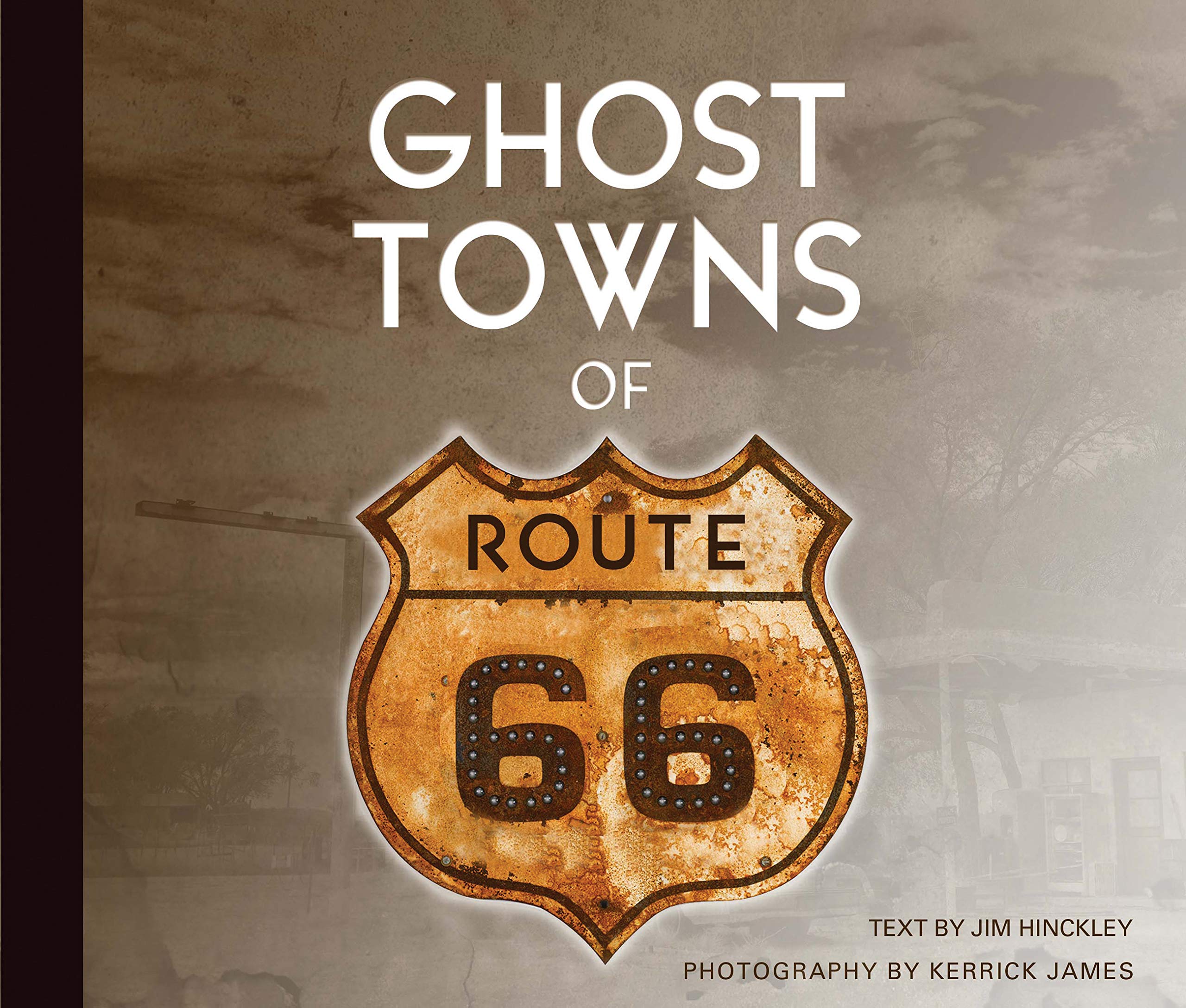Ghost Towns of Route 66 Travel
