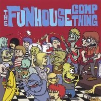 Funhouse Comp Thing cd
