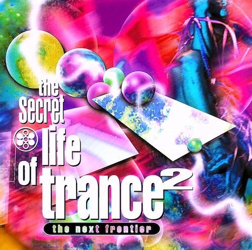 Secret Life of Trance 2 Dance & Electronic