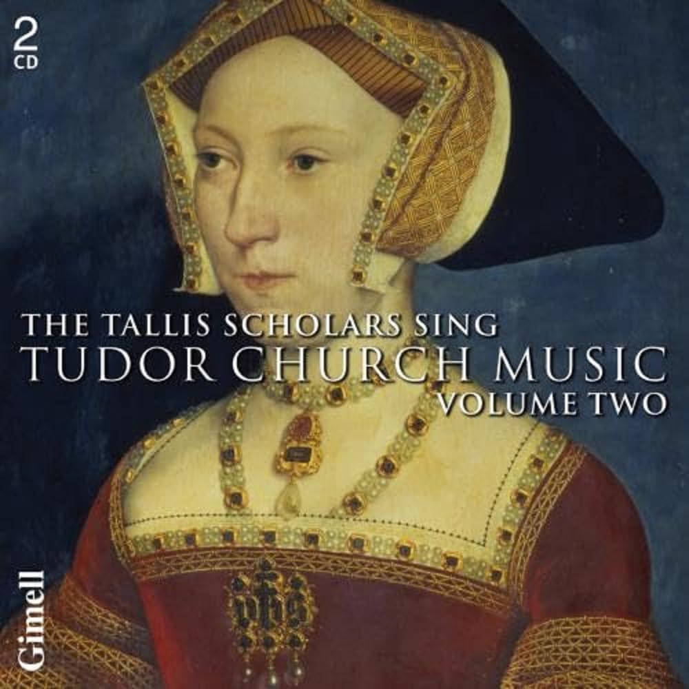 The Tallis Scholars sing Tudor Church Music II - Chorwerke von Sheppard, Tallis, White Classical
