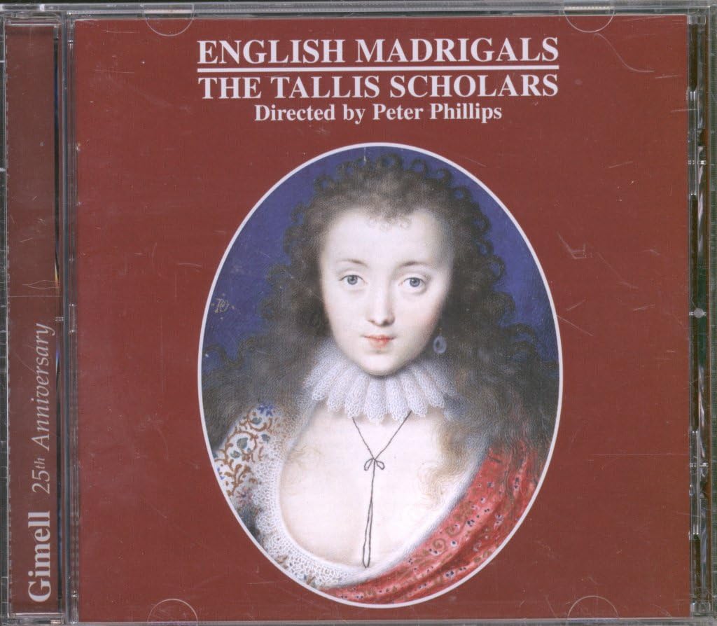 The Tallis Scholars : Madrigaux Anglais cd