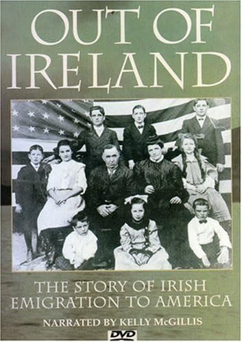 Out of Ireland: The Story of Irish Emigration to America Movies