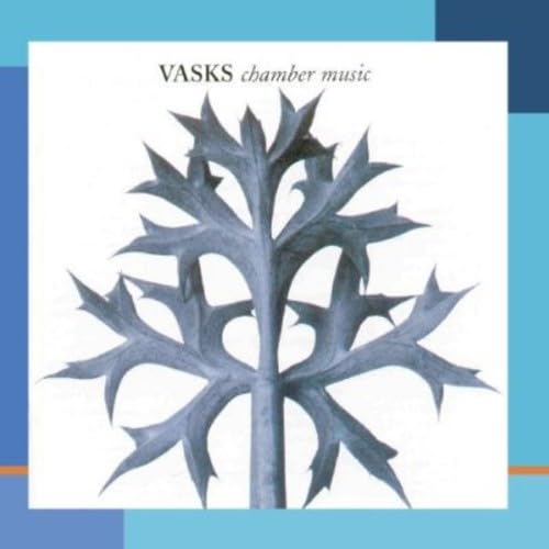 Vasks: Chamber Music Classical