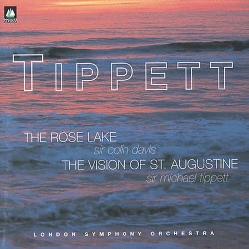 Tippett The Rose Lake und Classical