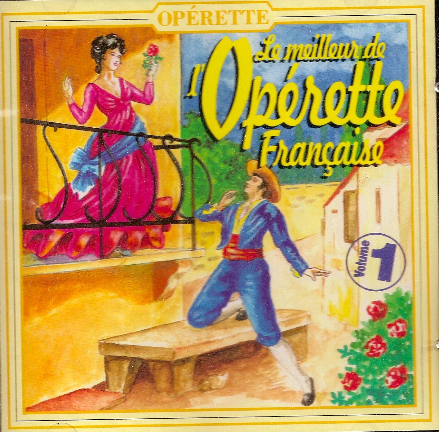 Le Meilleur de l'Operette francaise volume 1 cd