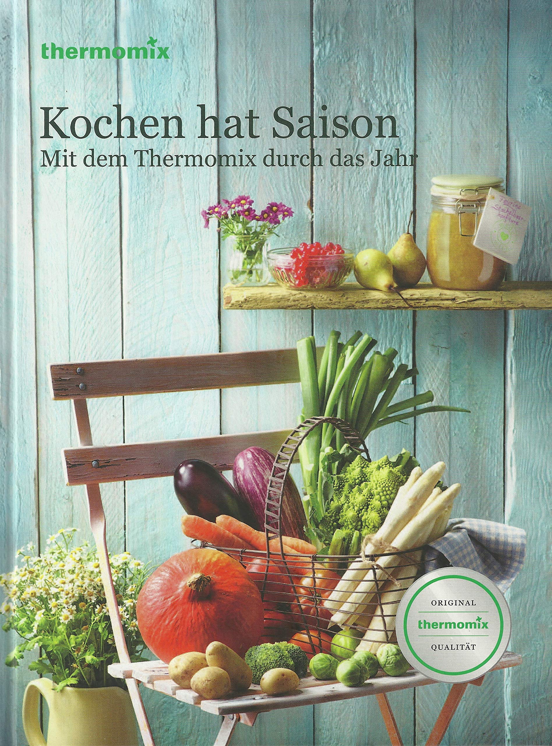 Kochen hat Saison - Mit dem Thermomix durch das Jahr Books
