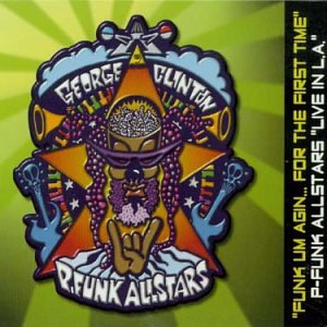 Funk Um Agin... For the First Time ''Live in L.A.'' Pop