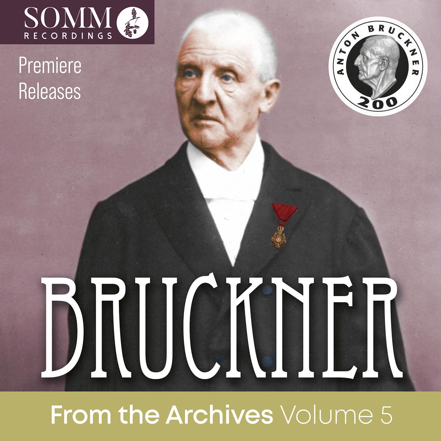Bruckner from the Archives, Volume 5 Classical