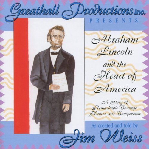 Abraham Lincoln and the Heart Music