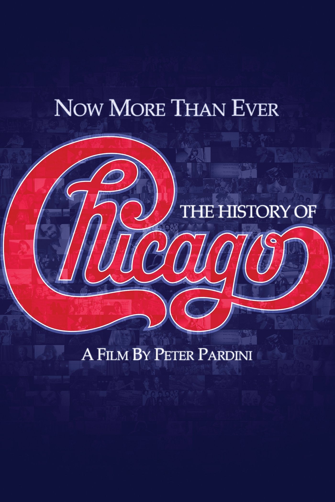 CHICAGO - NOW MORE THAN EVER: HISTORY OF CHICAGO - CHICAGO - NOW MORE THAN EVER: HISTORY OF CHICAGO (1 DVD) Box sets