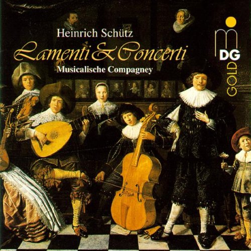 Lamenti e Concerti (Liebe und Klage in der Musik von Schütz) Classical