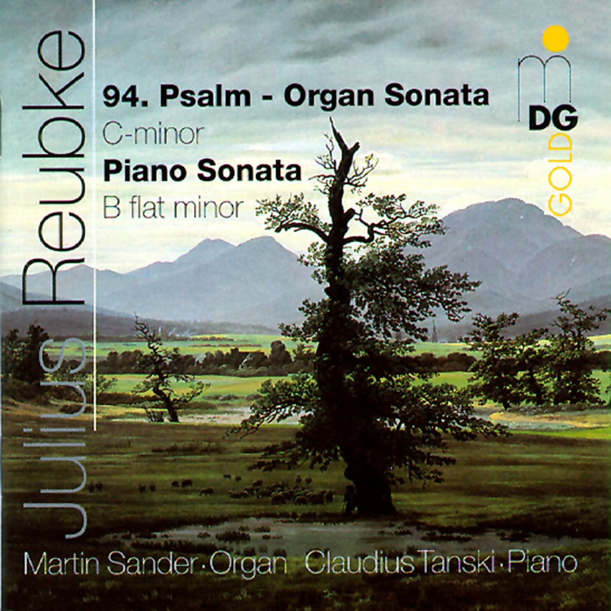 Julius Reubke: Große Sonate für Pianoforte zu zwei Händen / Große Sonate für die Orgel: Der 94. Psalm Classical