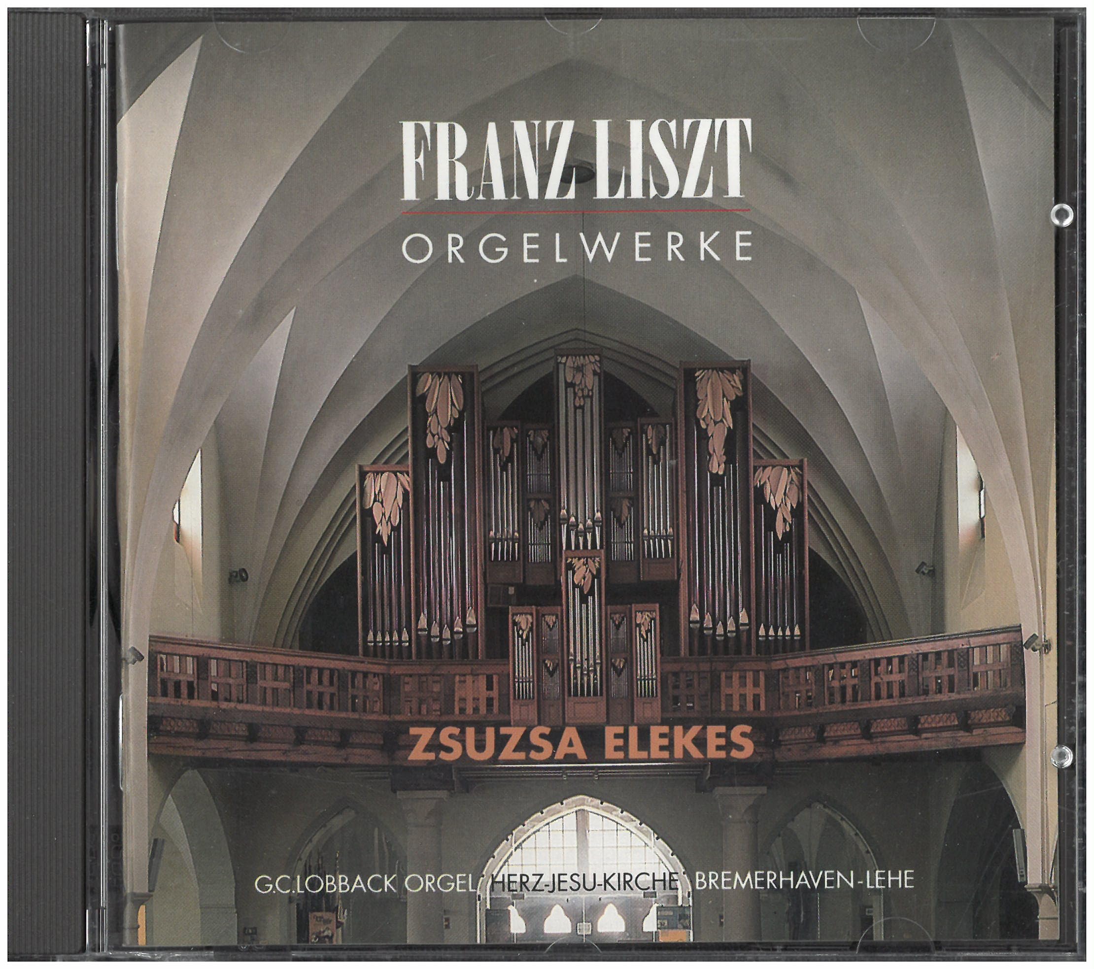 Liszt Orgelwerke Elekes Classical