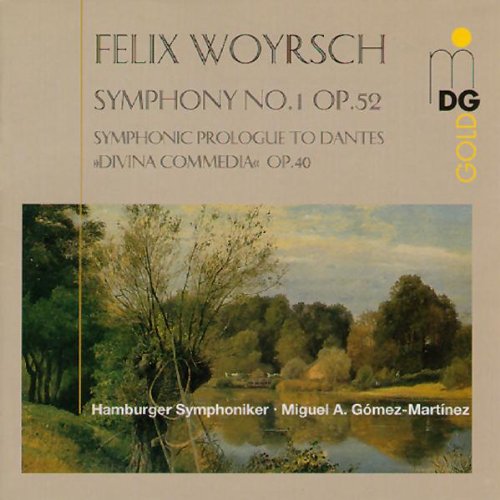 Felix Woyrsch - 'Symphony No. 1 Op. 52 u.a. Classical