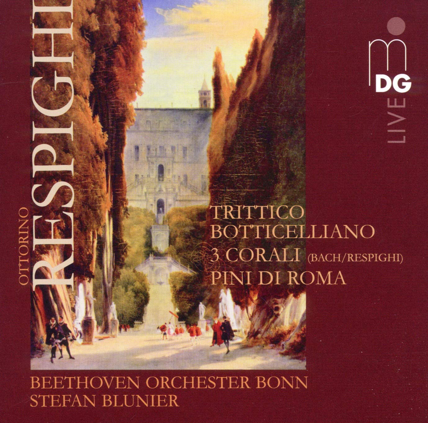 Pini di Roma/Trittico Botticelliano/3 Corali Classical