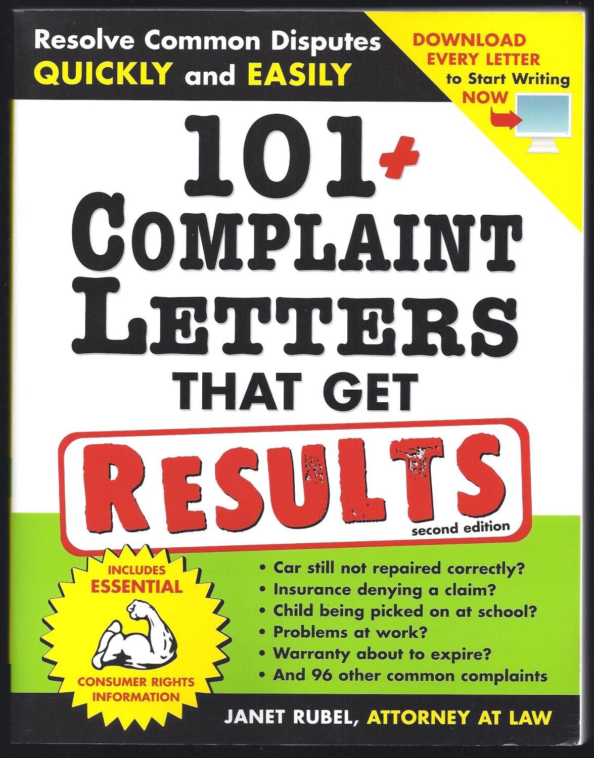 101+ Complaint Letters That Get Results: Resolve Common Disputes Quickly And Easily Learning & Reference