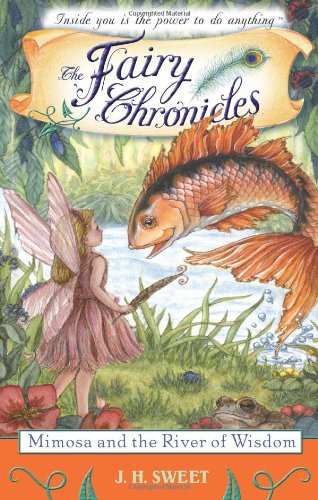 Mimosa and the River of Wisdom (The Fairy Chronicles, Band 8) Novels & Short Stories