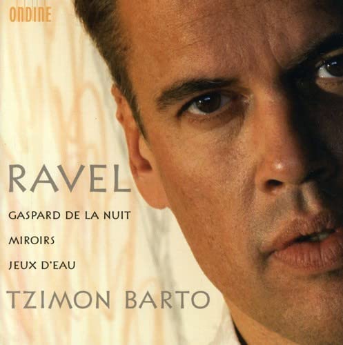 Maurice Ravel: Gaspard de la nuit / Miroirs / Jeud'eau Classical