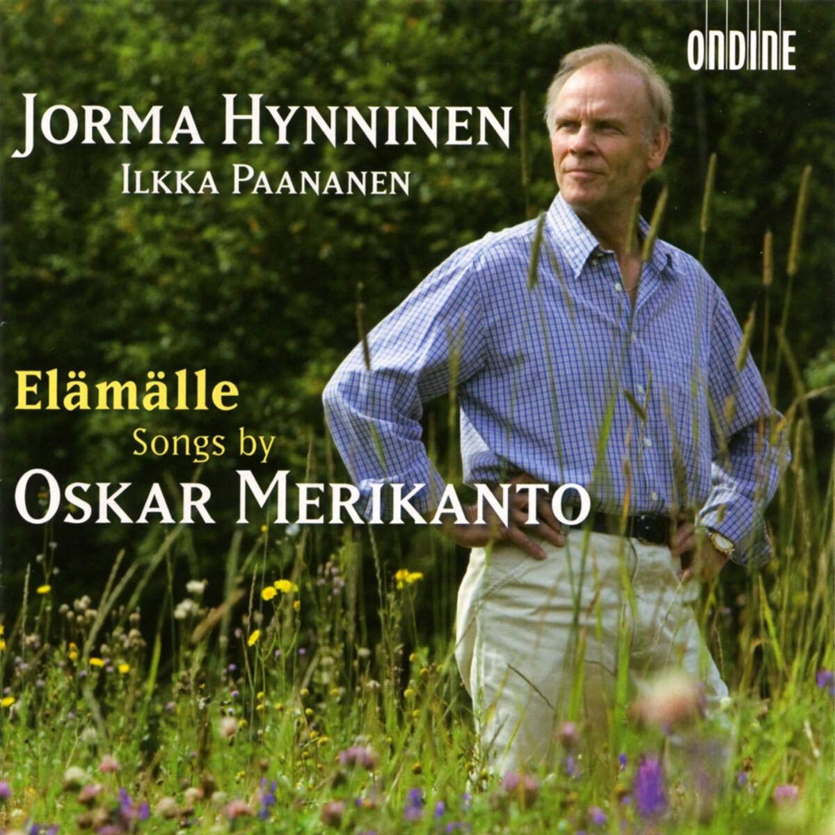 Oskar Merikanto: Elämälle - Lieder Classical
