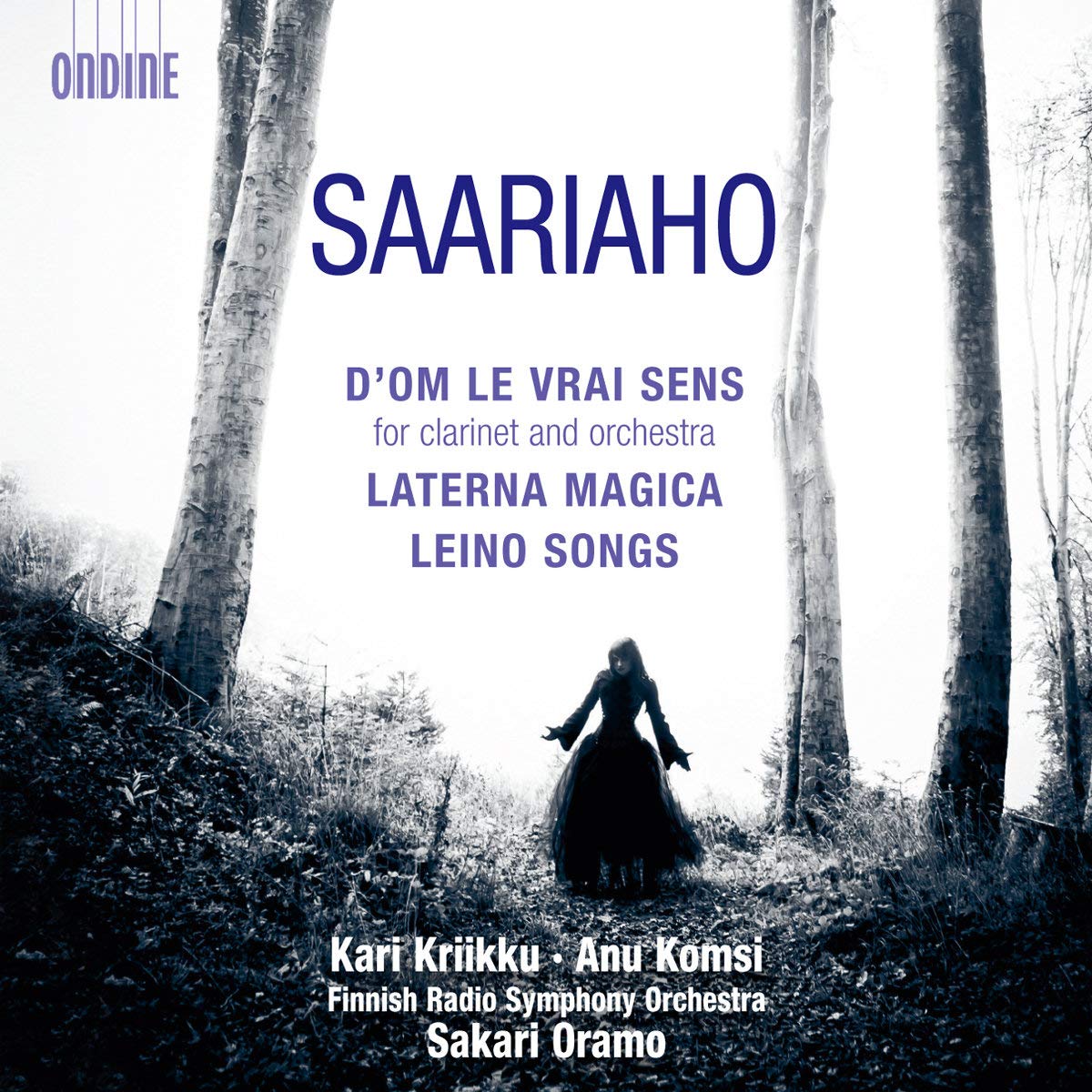 Saariaho - D'om le vrai sens Classical