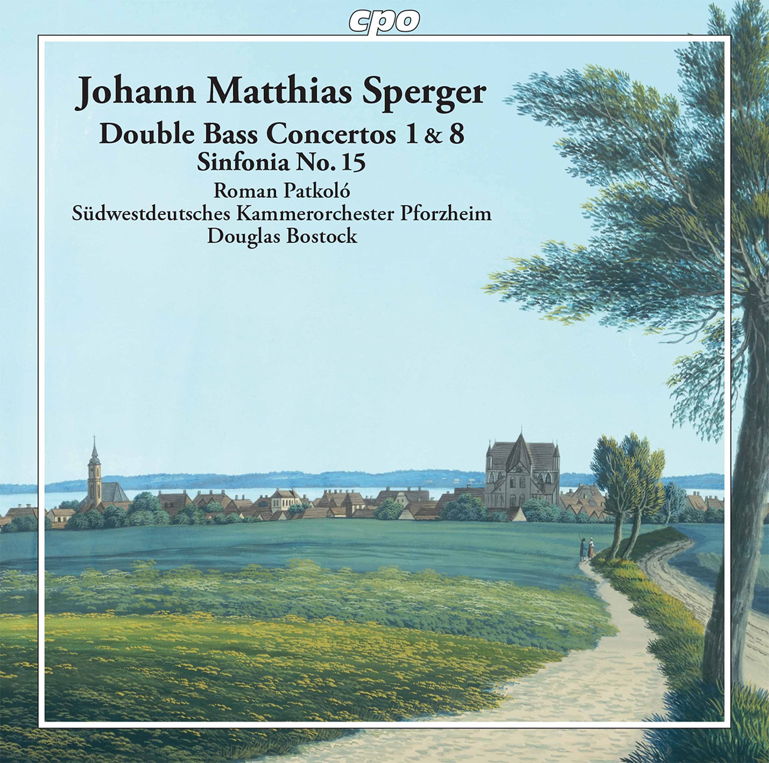 Kontrabasskonzerte 1 und 8; Sinfonia 15 Classical