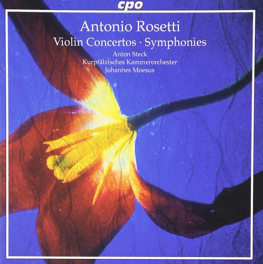 Rosetti Violinkonzerte in D & d, Symphonien in G & B Classical