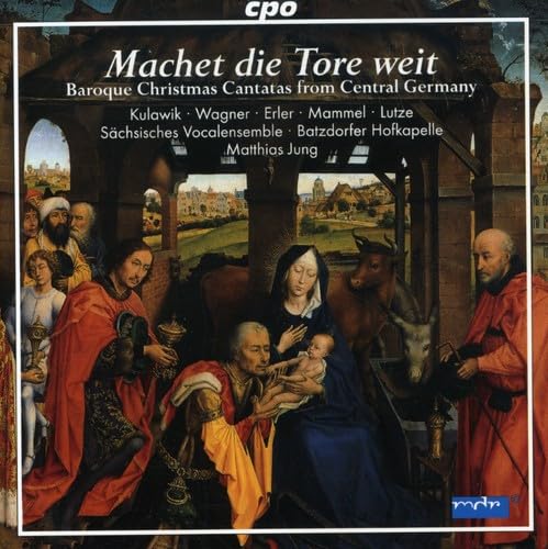 Machet die Tore weit: Baroque Christmas Cantatas from Central Germany cd