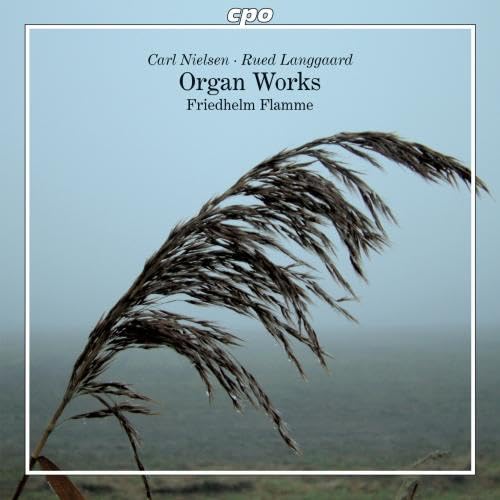 Nielsen / Langgaard: Organ Works Classical
