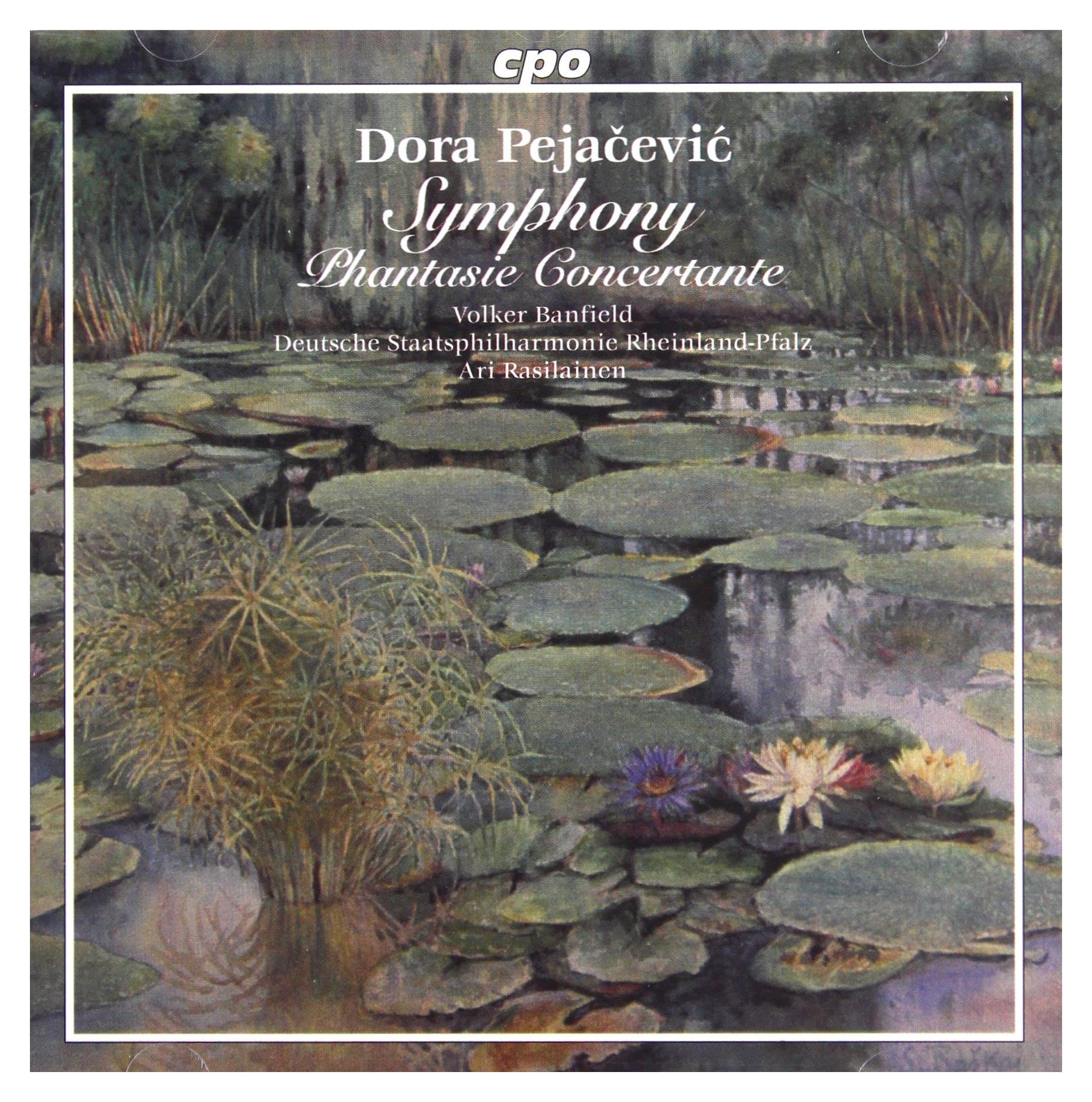 Pejacevic : Symphonie OP. 41-Phantasie Concertante. Banfield, Rasilainen Classical
