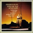Frederick Delius (1862-1934): Romeo und Julia auf dem Dorfe Classical