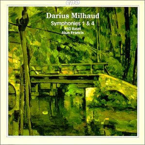 Darius Milhaud (1892-1974): Sinfonie Nr. 1 (op. 210) / Sinfonie Nr. 4 (op. 281) Classical