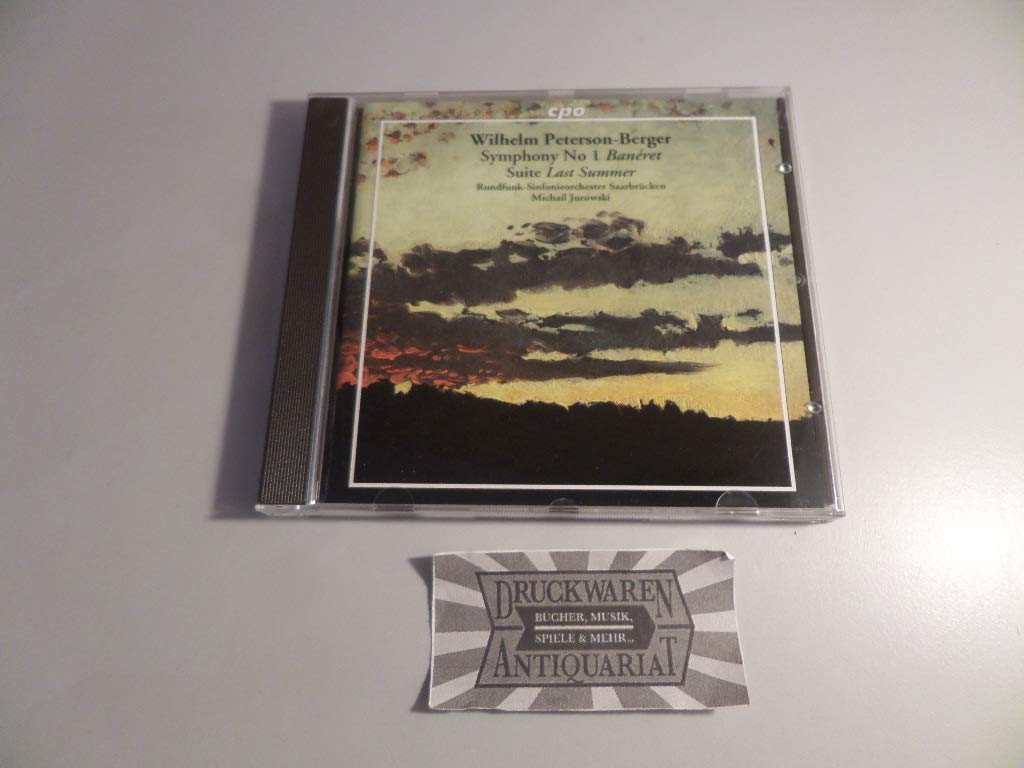 Wilhelm Peterson-Berger - Sinfonie 1 / Suite "Last Summer" Classical
