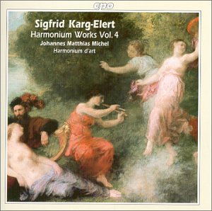 Sigfrid Karg-Elert (1877-1933): Werke für Harmonium - Works for Harmonium - Vol. 4 (2 CD) Classical
