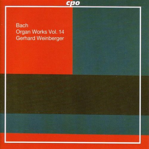 Bach: Organ Works Vol. 14 Classical