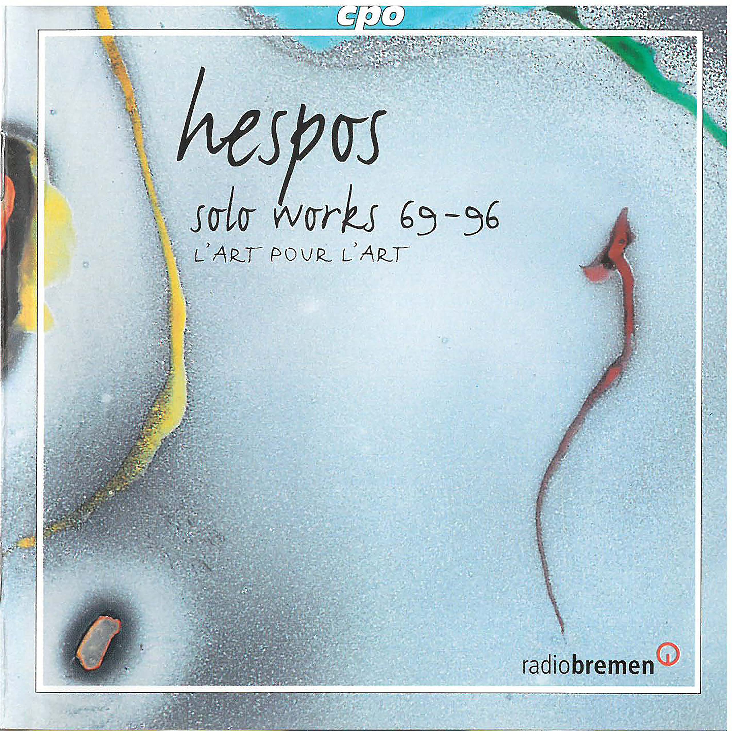 Hans-Joachim Hespos (1938): Solo Works 1969-1996 Classical