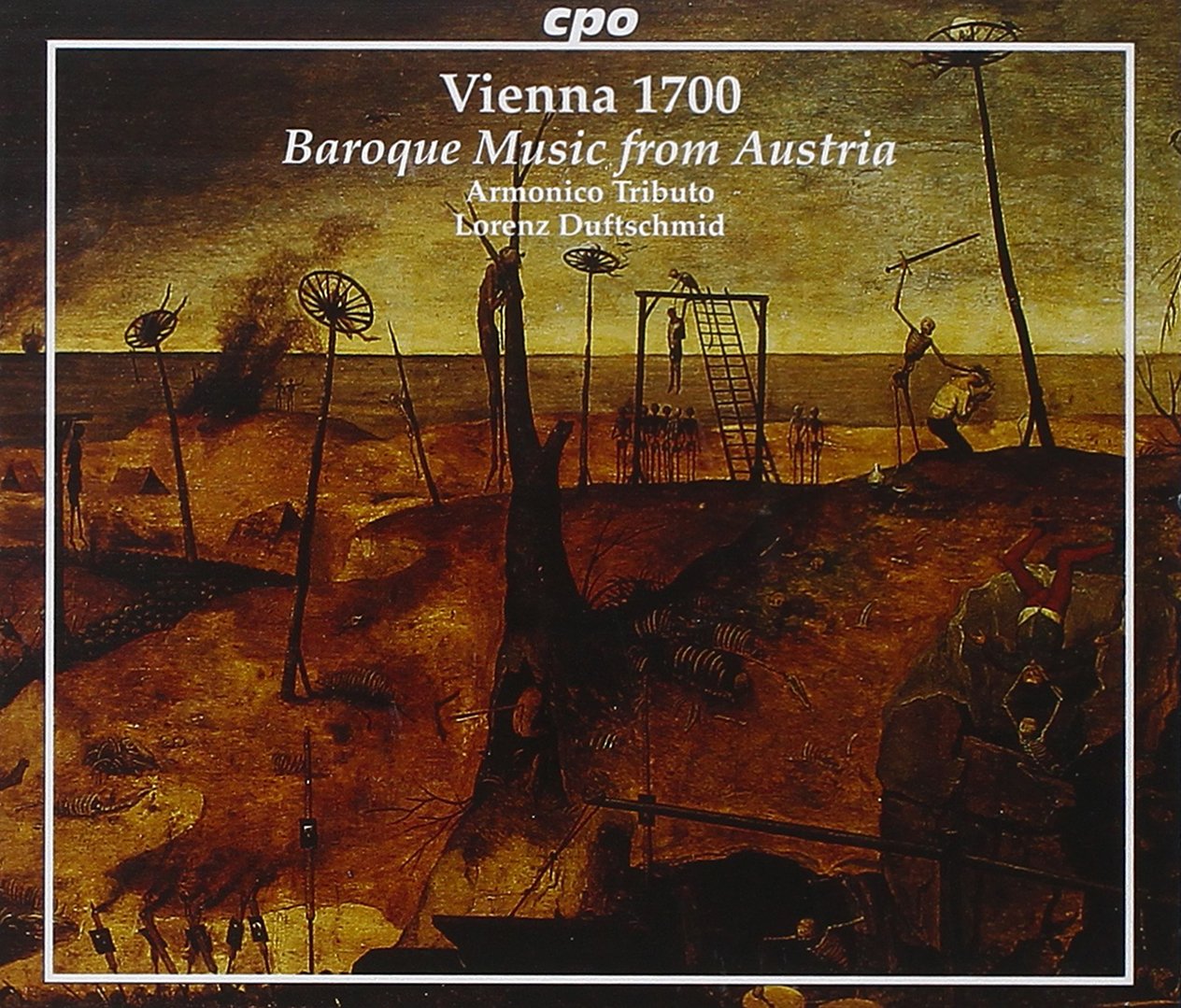 Vienna 1700: Baroque Music from Austria Classical