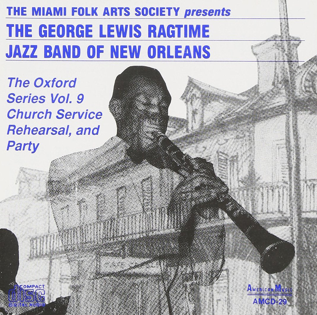 George Lewis & His Ragtime Jazz Band - The Oxford Series Volume 9 Blues