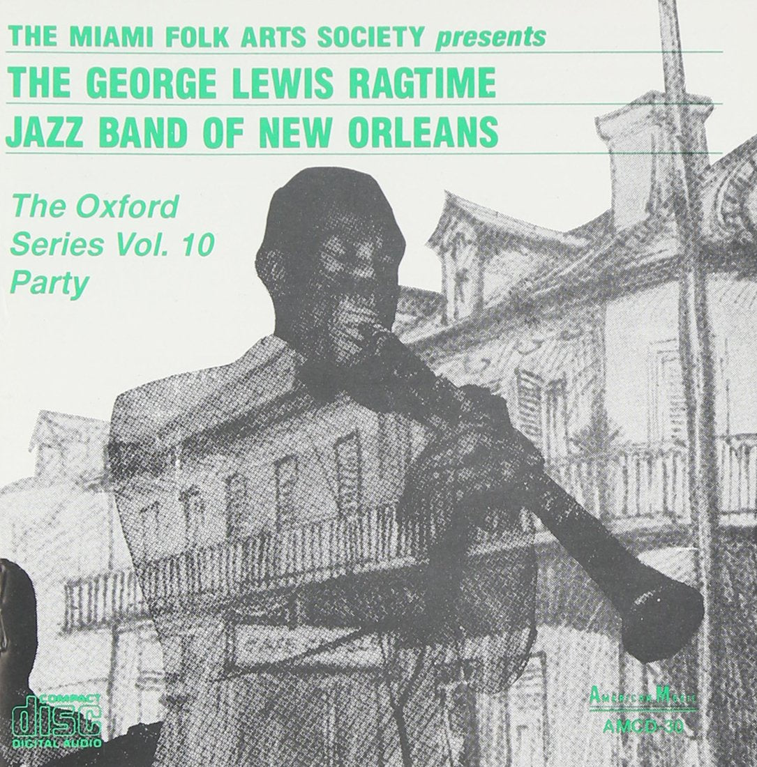 George Lewis & His Ragtime Jazz Band - The Oxford Series Volume 10 Blues
