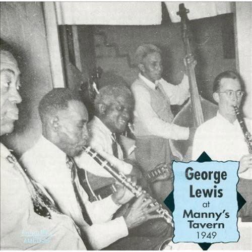 George Lewis - At Manny's Tavern - 1949 Jazz