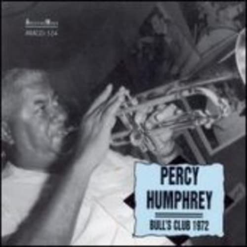 Percy Humphrey - Live At The Bull's Club - 1972 Jazz